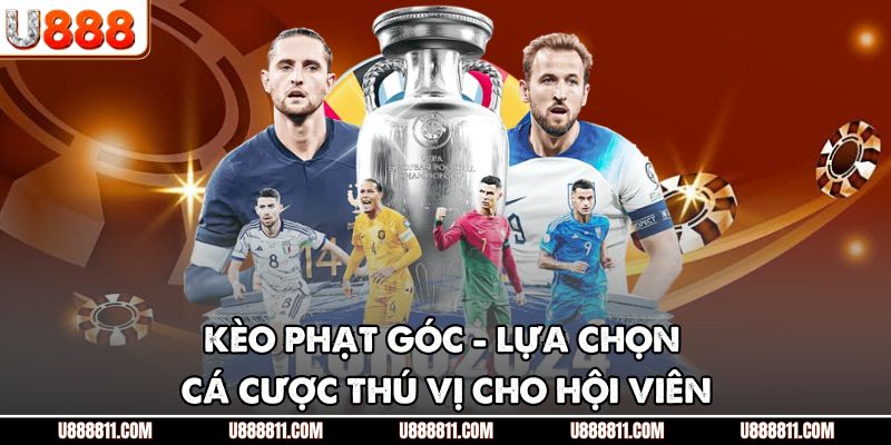 Kèo Phạt Góc | Hướng Dẫn Mẹo Chơi Dễ Thắng Cho Người Mới 2 Kèo phạt góc - Lựa chọn cá cược thú vị cho hội viên
